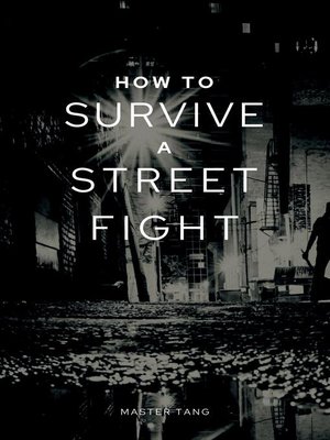 cover image of How to Survive a Street Fight